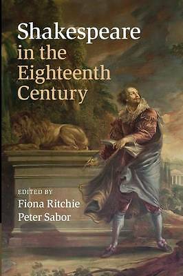 Shakespeare in the Eighteenth Century Ritchie Sabor Paperback 9781107479890