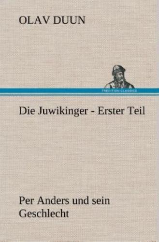 Thumbnail - Die Juwikinger - Erster Teil Per Anders Und Sein Geschlecht 2139