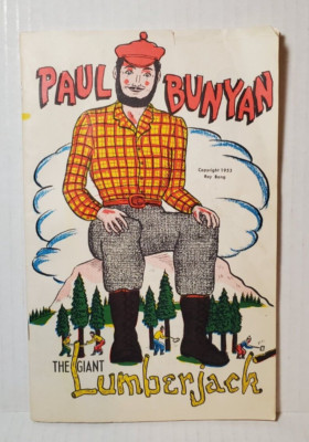 Vintage 1953 Paul Bunyan The Giant Lumberjack Illustrated Paper Story ...