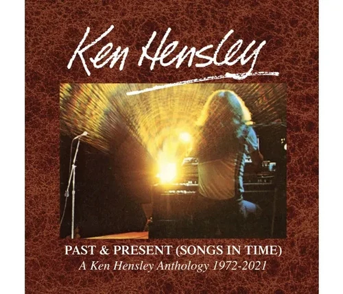 Ken Hensley: Past And Present (Songs In Time) 1970-2021, 6CD Box Set