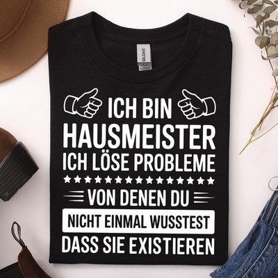 Hausmeister T-Shirt lustig   Spruchshirt  Ich löse Probleme  Geschenk Männer