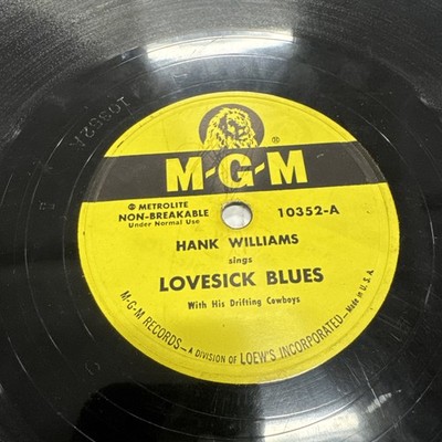 MGM 78 RPM Hank Williams - Lovesick Blues 10352 V+