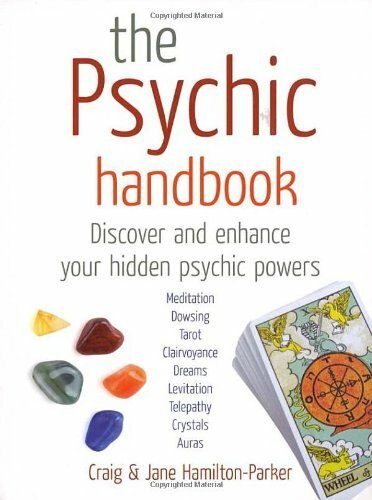 The Psychic Handbook: Discover and Enhance Your Hidden Psychic Powers By Craig