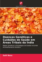 Salil Basu | DoençAs GenéTicas E Cuidados De SaúDe Em ÁReas Tribais Da ÍNdia