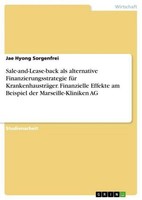 Sale-And-Lease-Back Als Alternative Finanzierungsstrategie FüR KrankenhausträGer
