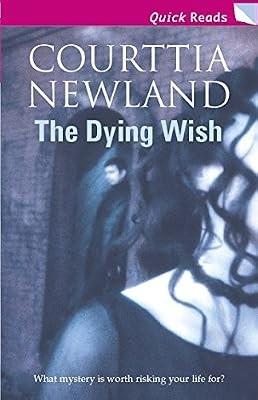 The Dying Wish (Quick Reads), Newland, Courttia, Used; Good Book