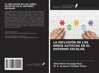 Aline Maria Gonzaga Ruas (U. A.) | La InclusiÓN De Los NiÑOs Autistas En El...