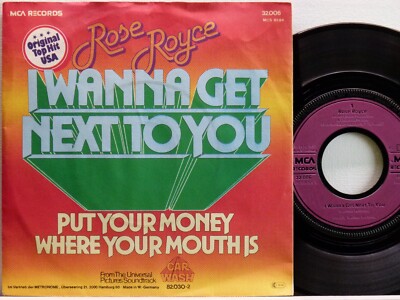 Rose Royce -I Wanna Get Next To You/Put Your Money where....  D-1976  MCA 32.006