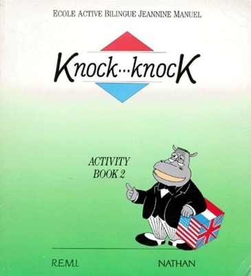Knock-Knock. Activity Book 2, Manuel, Jeannine