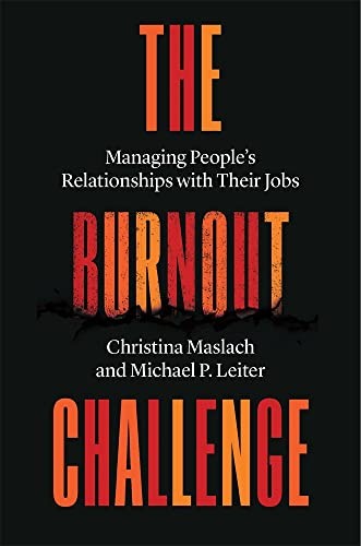 The Burnout Challenge: Managing Peoples Relati. Maslach, Christina, Leiter,** - Image 6