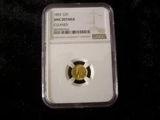 1853 United States One Dollar Gold Coin Liberty Head Type 1 / NGC UNC / Cleaned