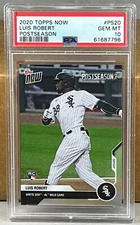 2020 TOPPS NOW Postseason #PS20 LUIS ROBERT PSA 10 GEM MINT WHITE SOX ROOKIE 