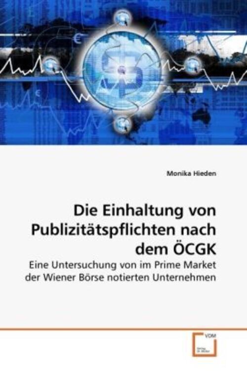 Thumbnail - Monika Hieden | Die Einhaltung Von Publizitätspflichten Nach Dem Öcgk