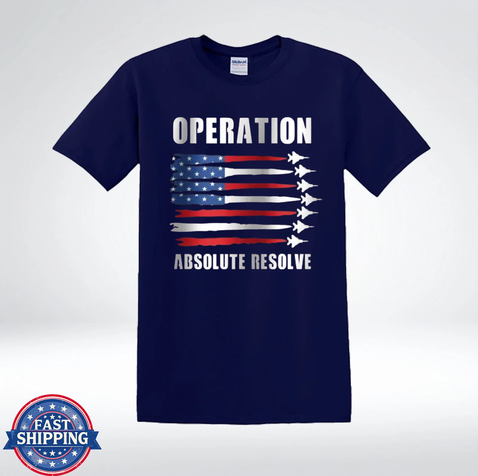 Operation Absolute Resolve Fighter Jet Patriotic T-Shirt
