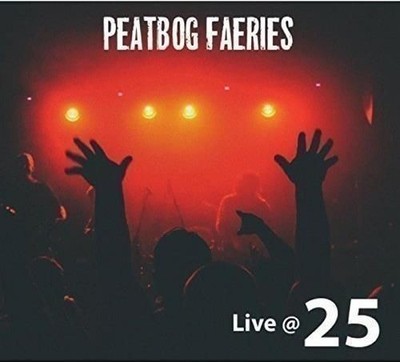 9265564 Audio Cd Peatbog Faeries - Live @ 25