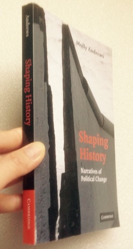 Shaping History: Narratives of Political Change by Professor Molly Andrews - Bild 2 von 3