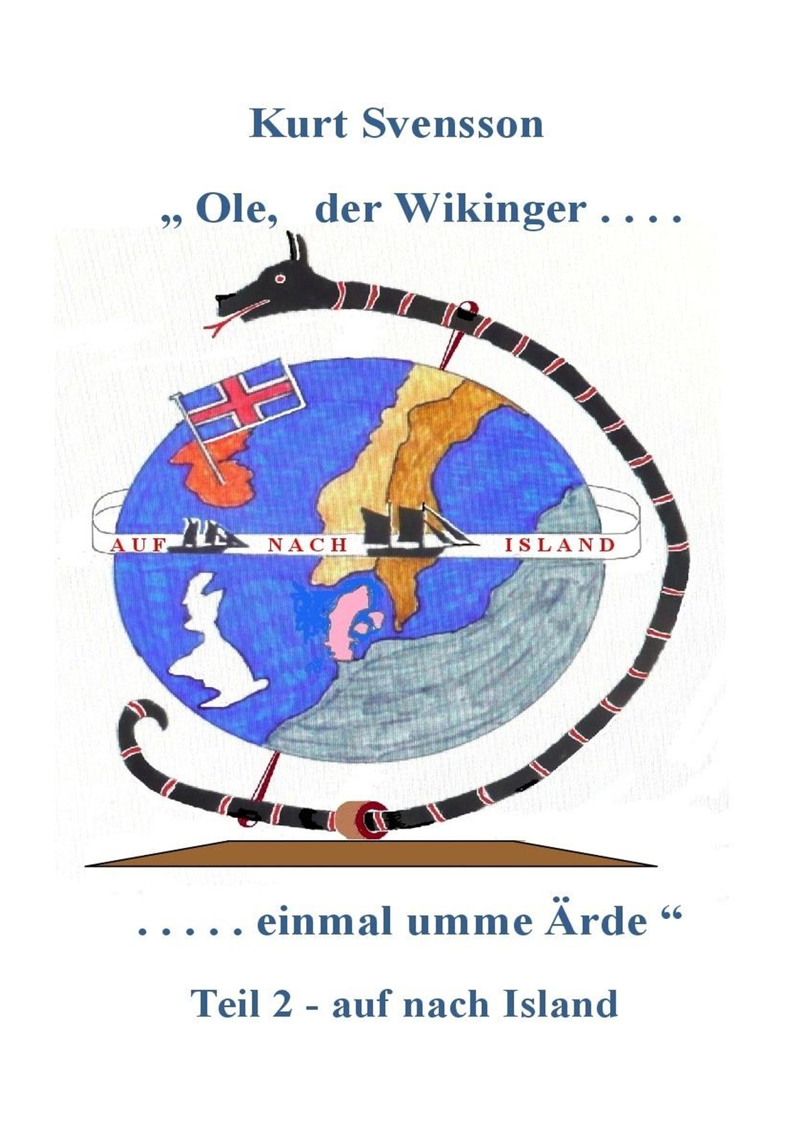 Ole - Der Wikinger - Teil 2 - Einmal Umme Ärde - Auf Nach Island