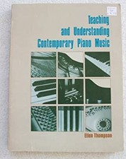 Teaching and Understanding Contemporary Piano Music Paperback Ell
