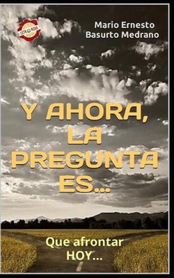 Y ahora, la pregunta es...: Que afrontar HOY...von Marcos Cervantes Janssen Pape