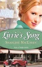 Livvie's Song; Volume 1; The River of Hope - 1603742123, paperback, MacLaren