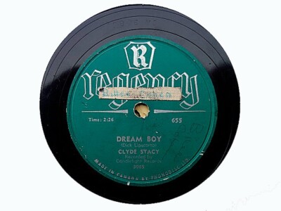 CLYDE STACY - Dream Boy / A Broken Heart 78 rpm disc