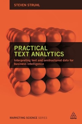 Steven Struhl Practical Text Analytics (Taschenbuch) Marketing Science