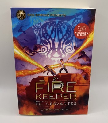 The Fire Keeper (A Storm Runner Novel, Book 2) by Cervantes, J.C.