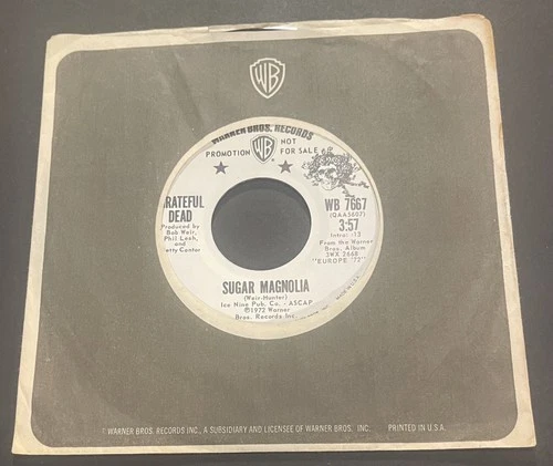 promo GRATEFUL DEAD Sugar Magnolia / Mr.Charlie 1972 WB 7667 plays NM