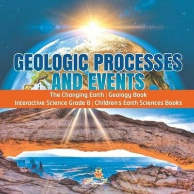 Geologic Processes and Events The Changing Earth Geolo (Taschenbuch) (US IMPORT)