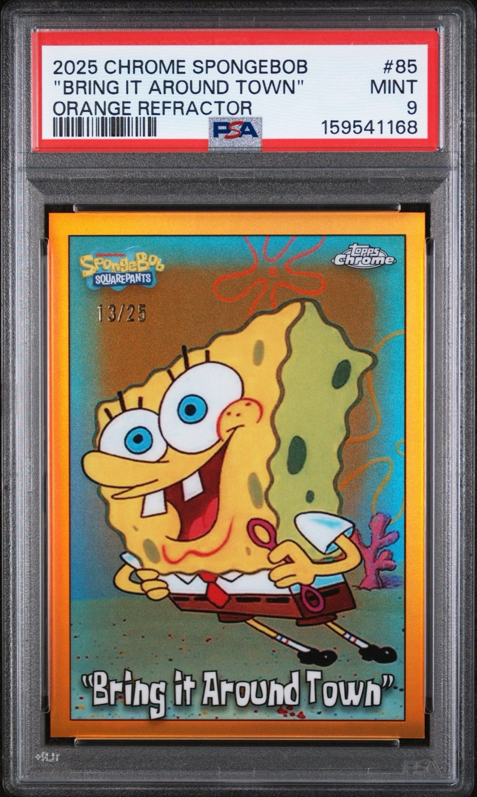 Topps Chrome SpongeBob Bring It Around Town  /25  Orange #85 PSA 9 NONE HIGHER