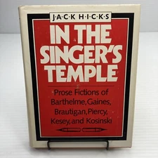 In the Singer's Temple Jack Hicks 1981 Diverse Streams Modern American Fiction