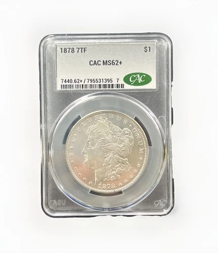 1878-P $1 7TF Morgan Silver Dollar MS 62+  CAC | Uncirculated UNC BU CACG MS62+
