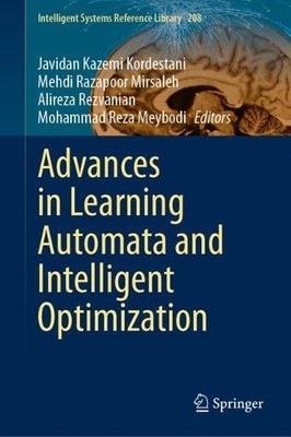 Advances in Learning Automata and Intelligent Optimization - 9783030762902