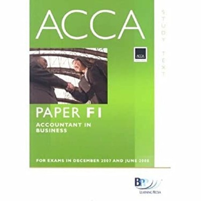 Acca New Syllabus - F1 Accountant in B BPP Lernmedien