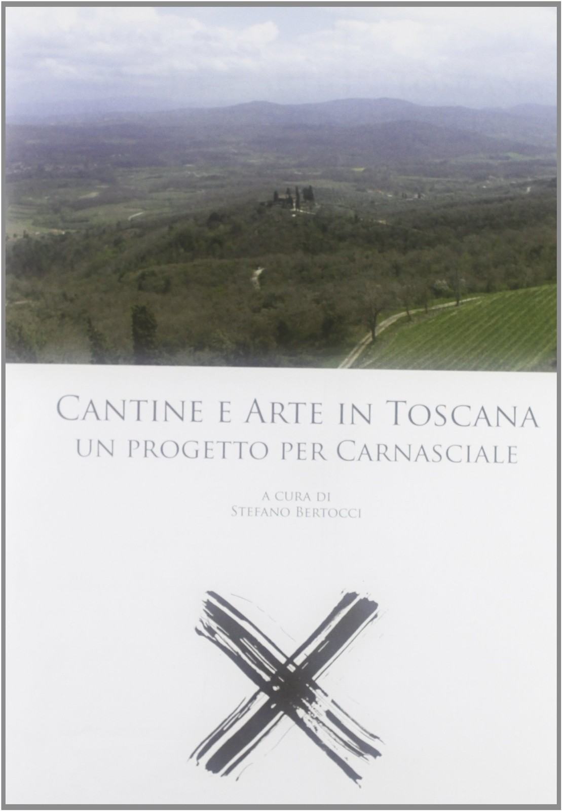 С. Берточчи Кантина и искусство в Тоскане. Книга в мягкой обложке (ИМПОРТ из Великобритании).