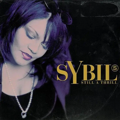 Sybil Still A Thrill Vinyl Single 12inch Coalition Recordings