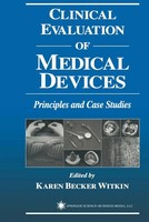Clinical Evaluation Of Medical Devices Principles And Case Studies Witkin Buch