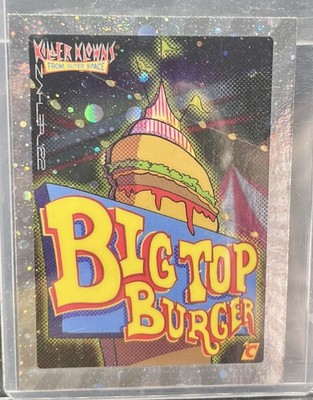 2023 Cardsmith KILLER KLOWNS FROM OUTER SPACE Big Top Burger #6 Cosmic