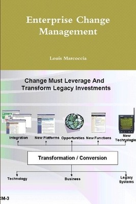 Enterprise Change Management by Louis Marcoccia Paperback Book
