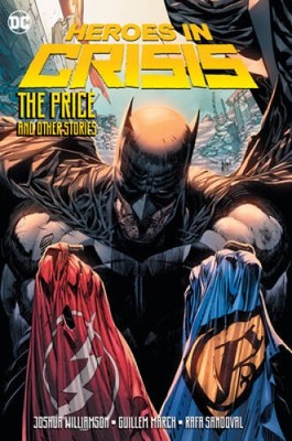 Heroes in Crisis: The Price and Other Tales - Paperback - GOOD