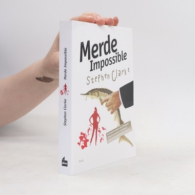 Merde Impossible  |  Stephen Clarke