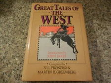 Great Tales Of The West Compiled by Pronzini & Greenberg 1985 HC        ID:11863