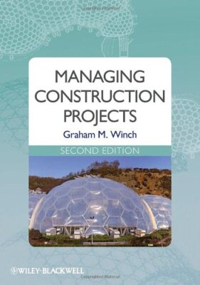 Verwaltung von Bauprojekten, Graham M. Winch