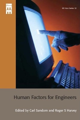 Human Factors for Engineers (Control, Robotics and Sensors) Hardback Book The