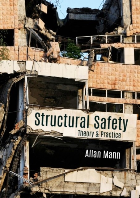 Structural Safety Theory & Practice by Allan Mann (Hardback Book) - Image 5