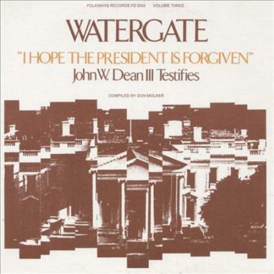 VARIOUS ARTISTS - WATERGATE, VOL. 3: I HOPE THE PRESIDENT IS FORGIVEN NEW CD