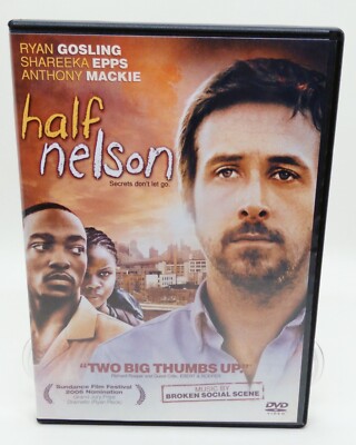 Half Nelson (DVD, 2006, Widescreen) Ryan Gosling Anthony Mackie Shareeka Epps