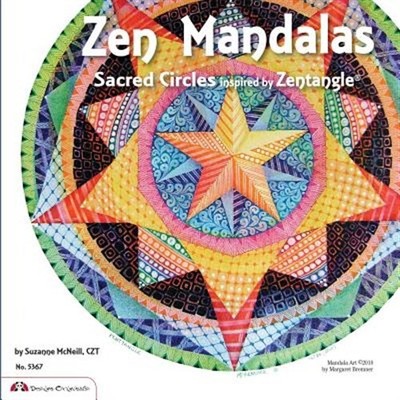 Zen Mandalas : Sacred Circles Inspired by Zentangle, Paperback by McNeill, Su...