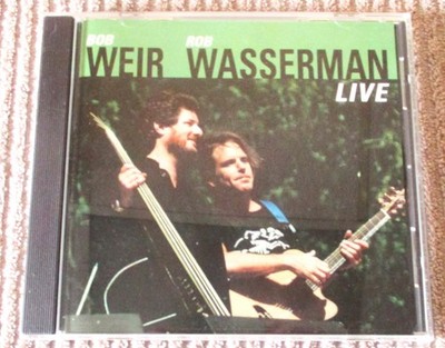 Bob Weir & Rob Wasserman   Live CD 1997 Grateful Dead Records GDCD4053 VERY GOOD