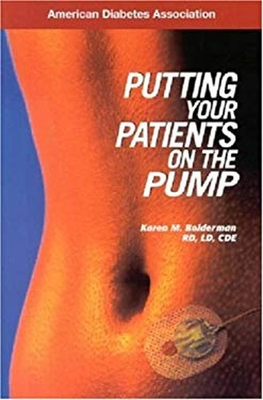 #ad Putting Your Patients on the Pump Paperback Karen M. Bolderman $10.44